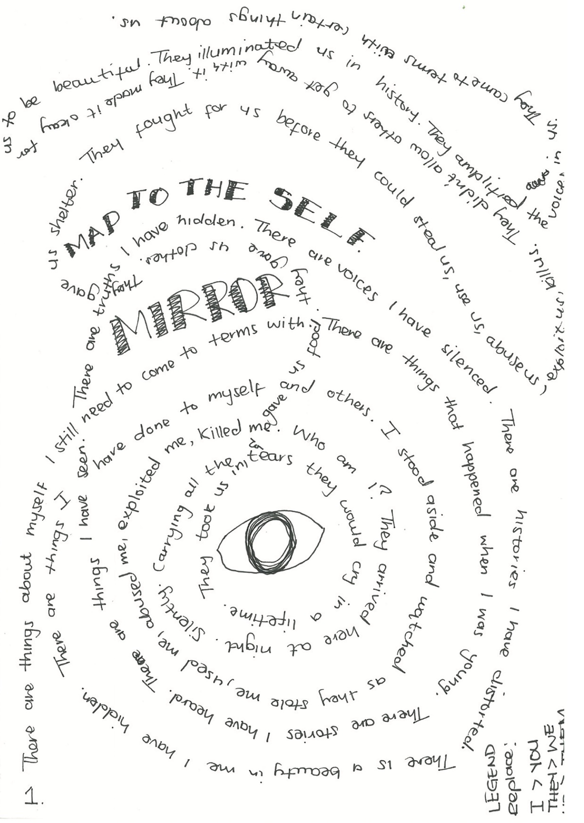 Page from the ‘Ikhonoclast’ zine produced in response to Sir Professor Zanele Muholi’s ‘Ikhono LaseNatali’ exhibition in A4’s Gallery. Felt pen writing circulates across the page around a drawing of an eye, with larger phrases reading ‘mirror’ and ‘map to the self’.
